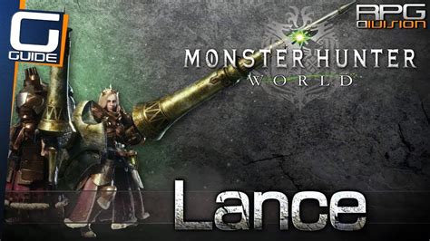 lance mhw|monster hunter world lance guide.